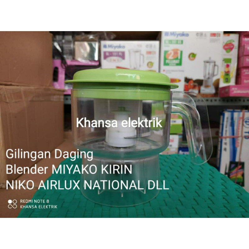 Chopper Gelas Daging blender miyako kirin national airlux