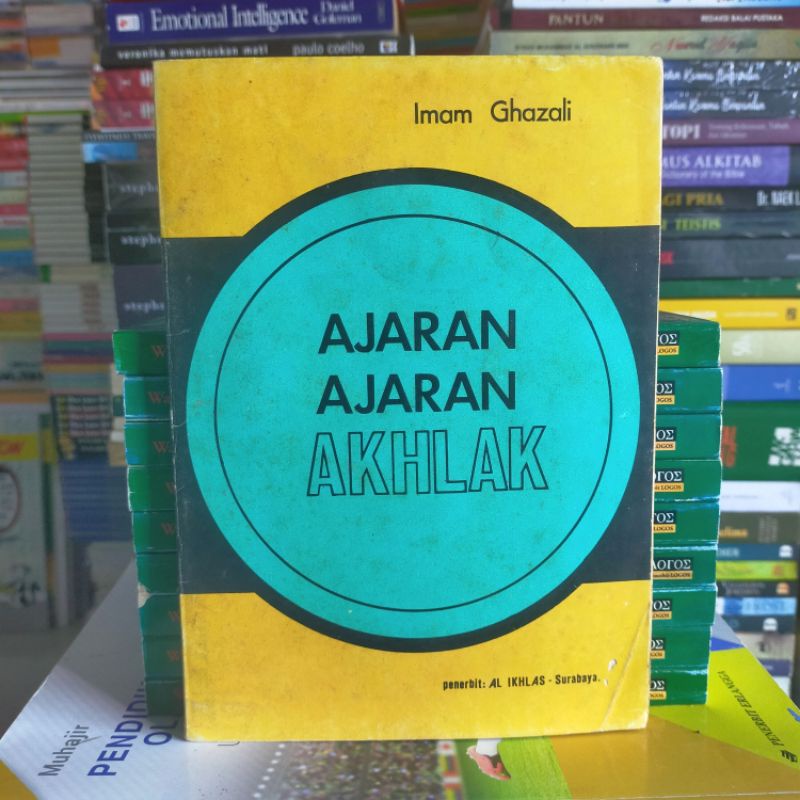 

Buku Original : Ajaran Ajaran AKHLAK - Imam Ghazali