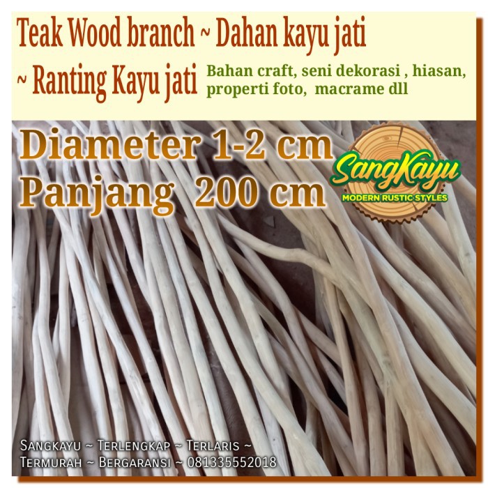 Kayu dahan kayu jati teak wood 1-2x200cm bahan macrame craft dekorasi