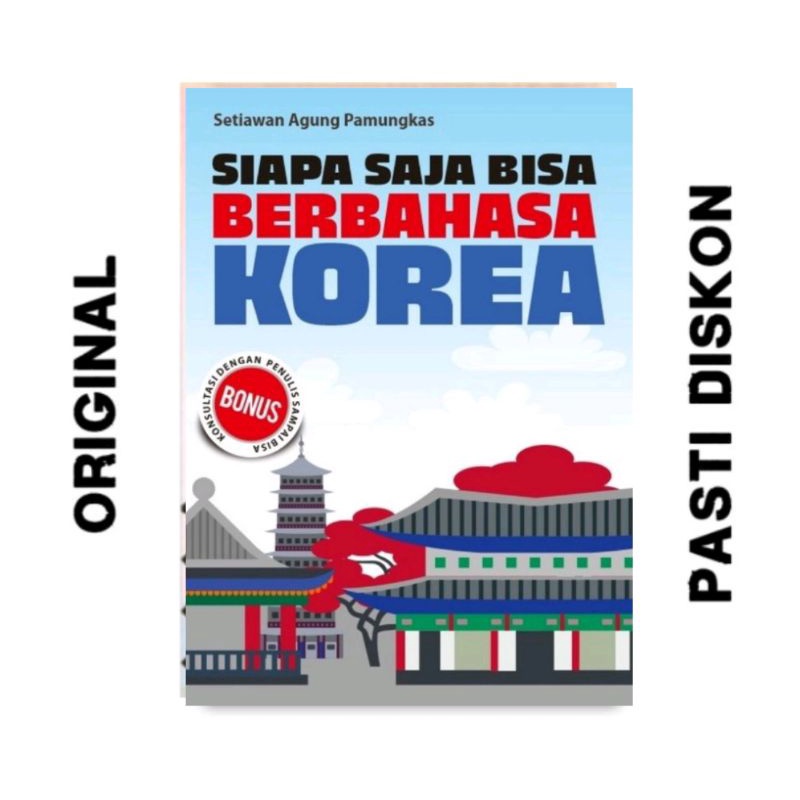 Buku Bahasa Korea Siapa Saja Bisa Berbahasa Korea, Buku Bahasa Korea pemula, Buku Bahasa Korea Untuk