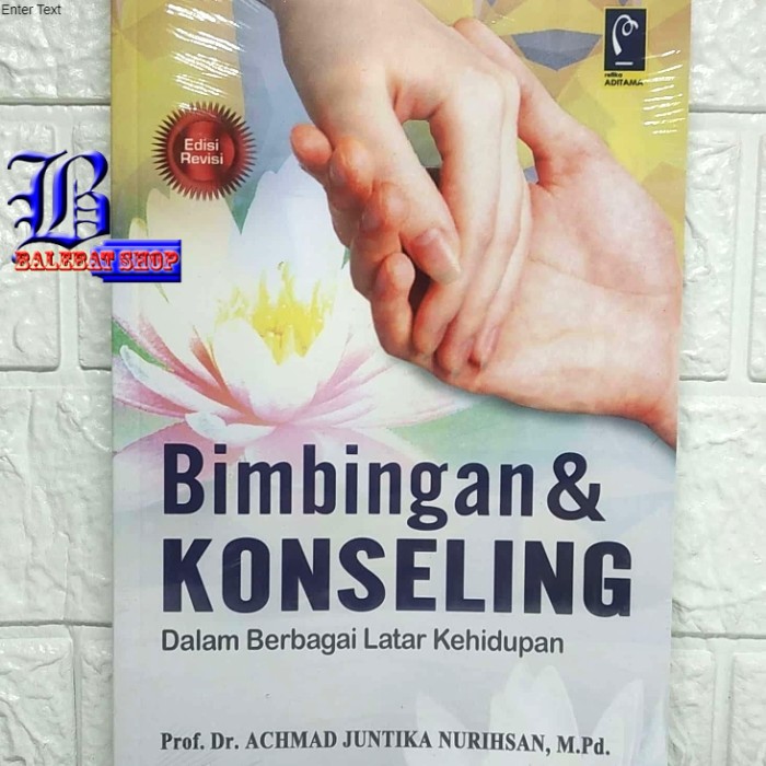 Jual Buku Bimbingan Dan Konseling Dalam Berbagai Latar Kehidupan Prof ...