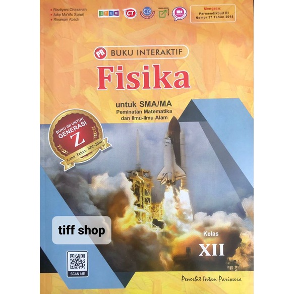 Buku LKS/ PR Interaktif Fisika kelas XII, 12 (K13 revisi). Intan Pariwara.