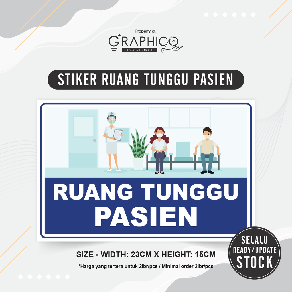 

Stiker Ruang Tunggu Pasien - Per/2 lembar (23x15cm)