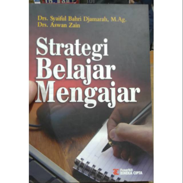 Strategi Belajar Mengajar  - Syaiful Bahri Djamarah 2013