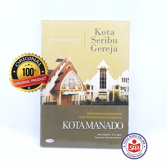 Kota Seribu Gereja - Ilham Daeng Makkelo
