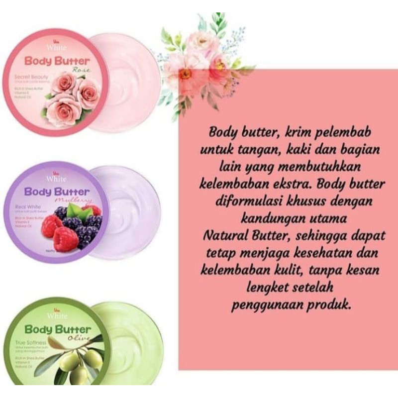 VIVA BODY BUTTER 200GR WHITE MULBERRY ROSE OLIVE KOSMETIK PERAWATAN