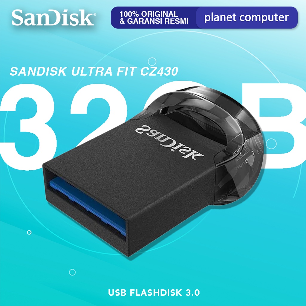 Flashdisk SanDisk Ultra Fit 32 GB USB 3.1130MB/s CZ430 Garansi Resmi