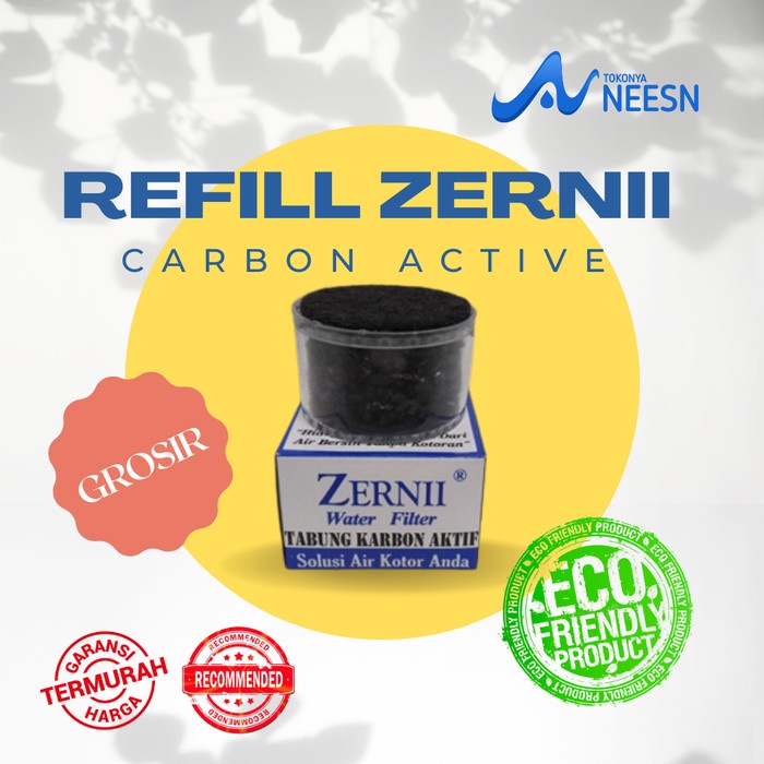 Isi ulang KARBON AKTIF FILTER AIR Zernii | REFILL FILTTER AIR Zernii