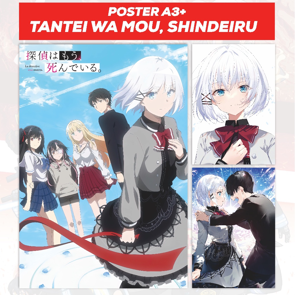 Poster Tantei Wa Mou Shindeiru The Detective Is Already Dead Anime Terlengkap Size A3+ - Siesta Nagi