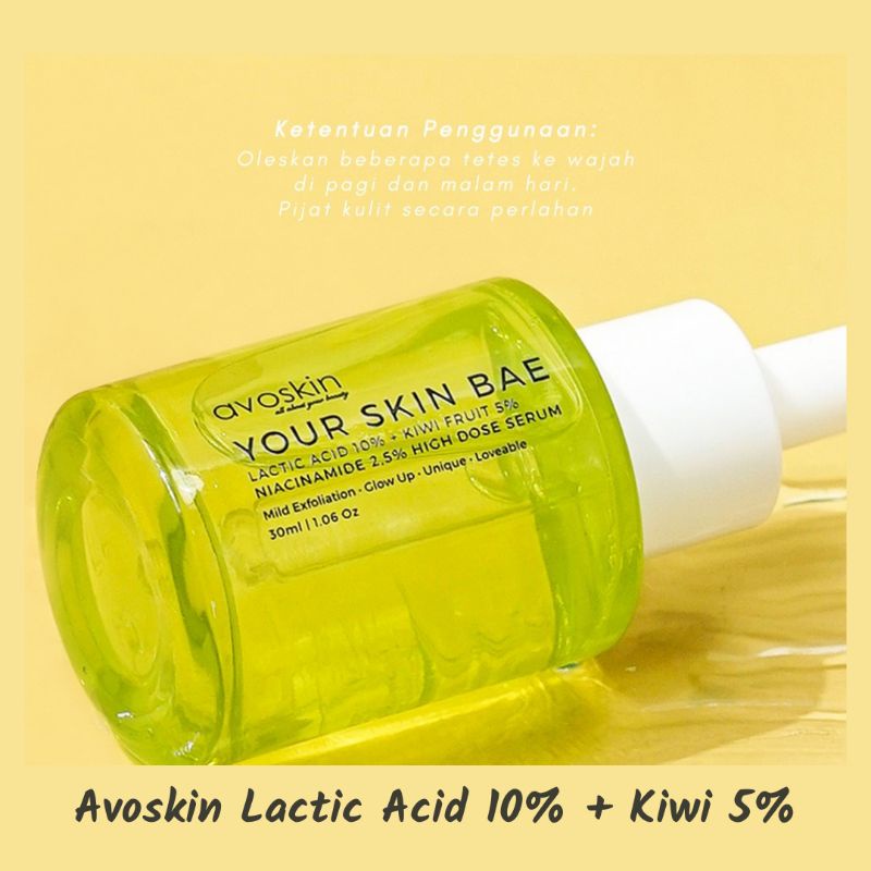 Avoskin Your Skin Bae Lactic Acid 10% + Kiwi Fruit 5% + Niacinamide 2,5% High Dose Serum 30mL