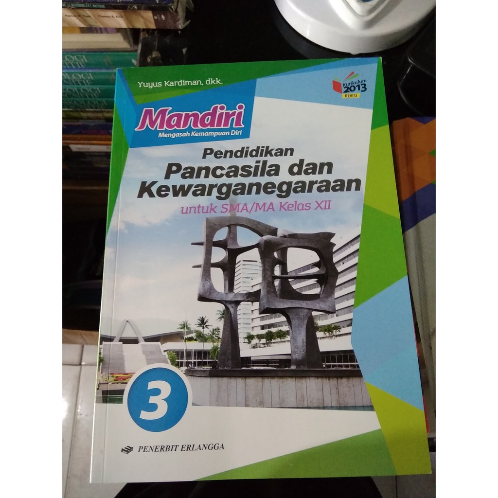 Kunci Jawaban Pkn Kelas 12 Penerbit Erlangga Guru Galeri