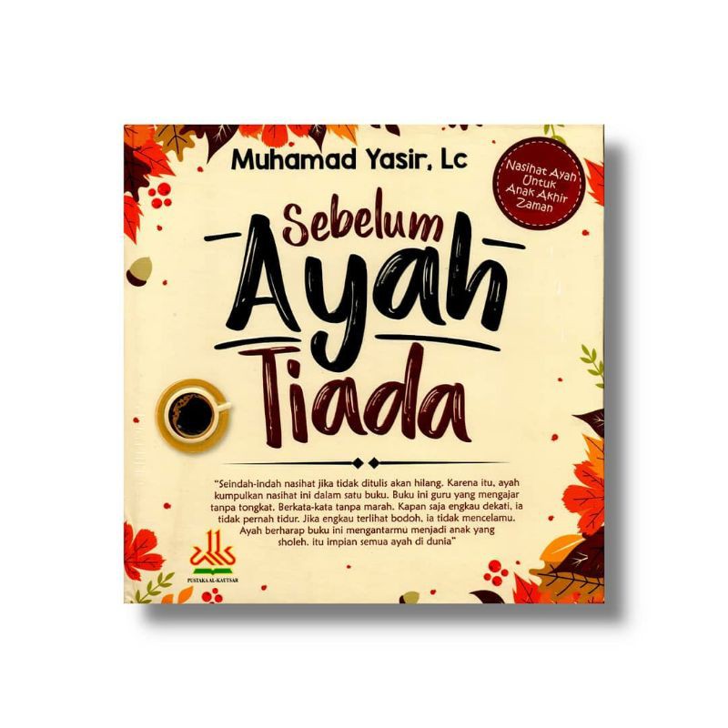 

Sebelum Ayah Tiada