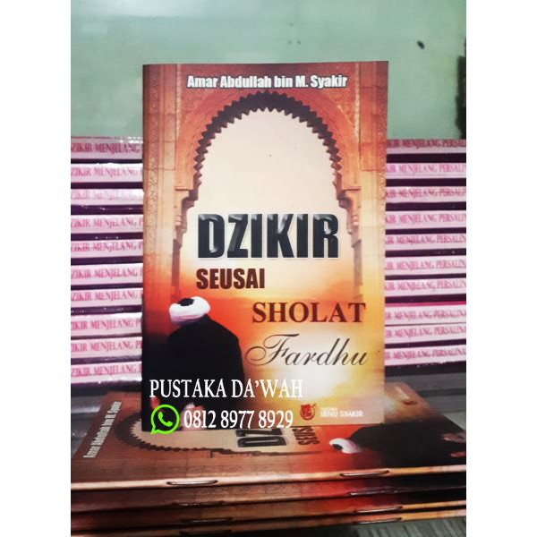 Dzikir Seusai Shalat Fardhu - Amar Abdullah Bin M.Syakir