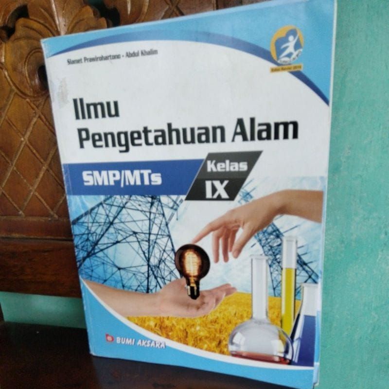 BUKU ILMU PENGETAHUAN ALAM/IPA KELAS IX/9/3 SMP BUMI AKSARA REVISI