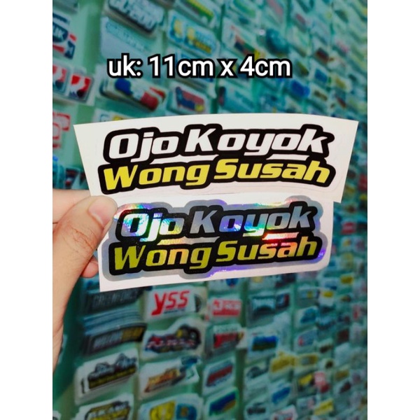 Sticker printing OJO KOYOK WONG SUSAH