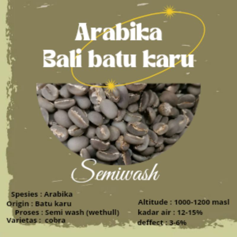 

green Bean / biji kopi Arabika Bali batu karu - semi wash 1kg