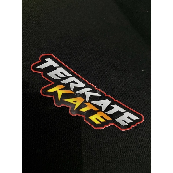 STIKER TERKATE KATE