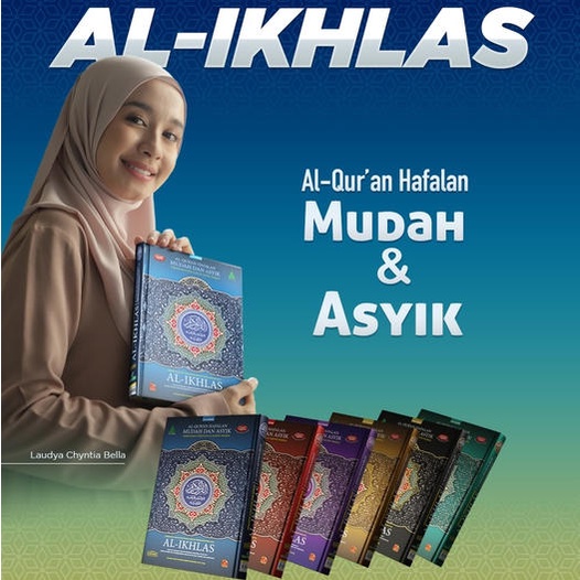 Al-Quran Hafalan Al-Ikhlas (Bisa Hafal Sampai ke Nomor Ayat)