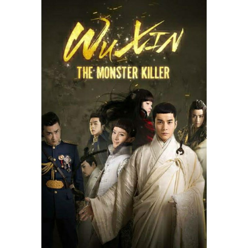 CDRAMA WU XIN: THE MONSTER KILLER - 2015 (SUB INDO)