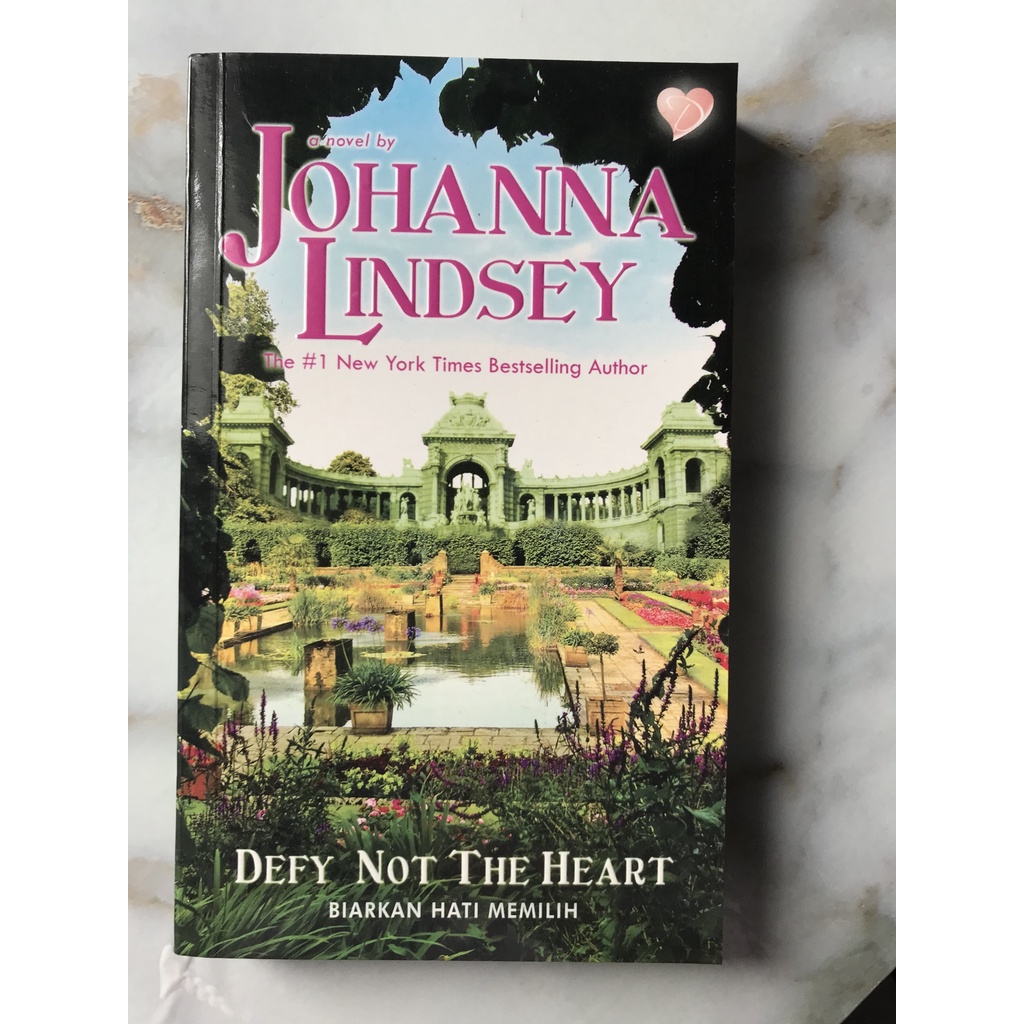 [PRE-LOVED BOOKS / BUKU NOVEL BEKAS] Johanna Lindsey  Defy Not the Heart (Biarkan Hati Memilih)