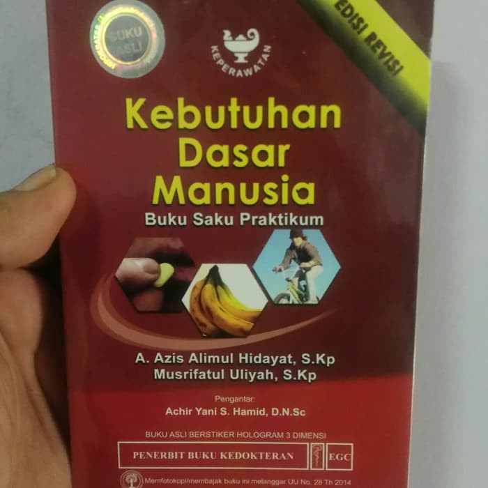 Buku Saku Praktikum Kebutuhan Dasar Manusia Edisi Revisi  Dr A Azis