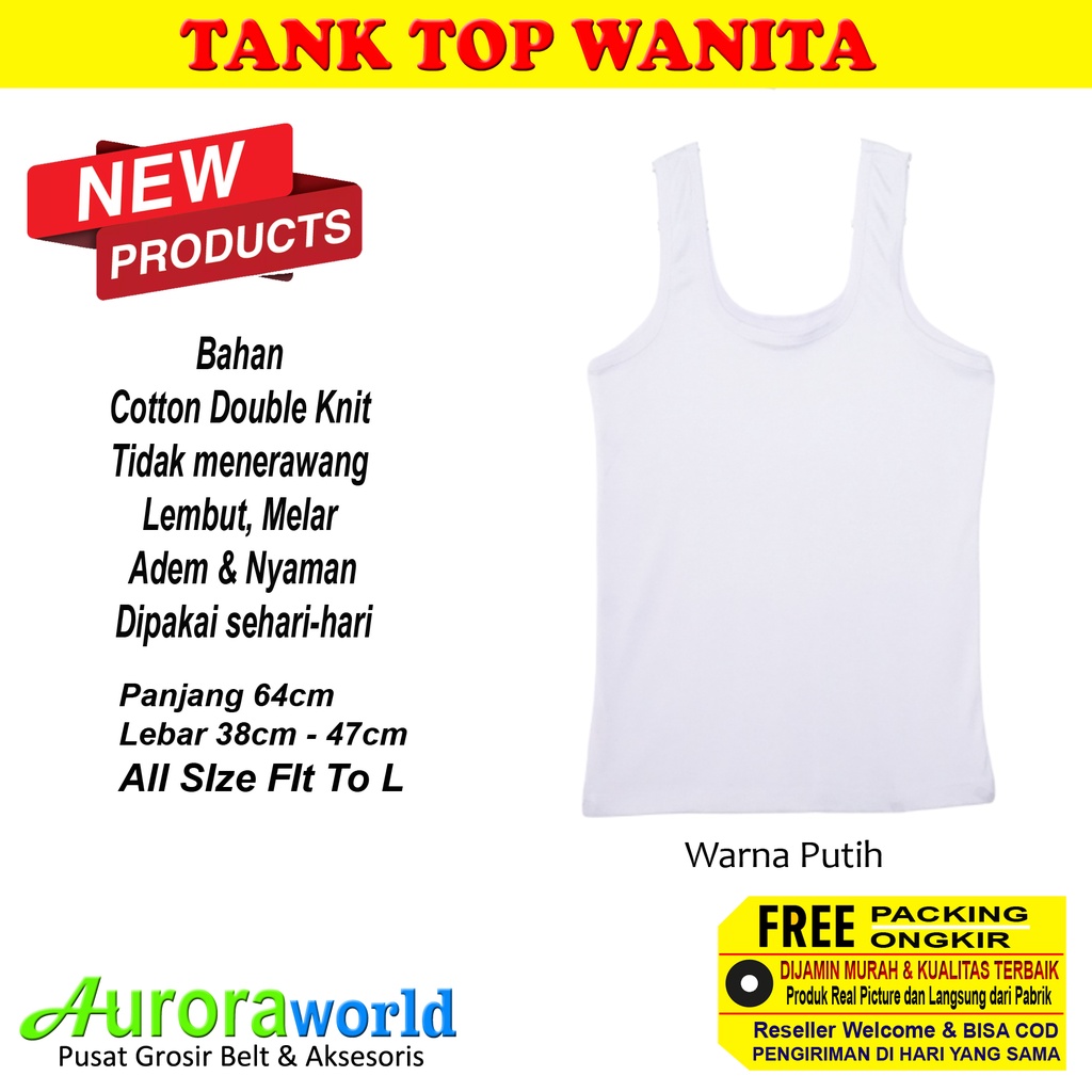 Auroraworld Tank Top Tanktop dalaman wanita bahan Spandex Premium dan Cotton Double Knit tidak menerawang, adem dan nyaman di pakai bisa COD