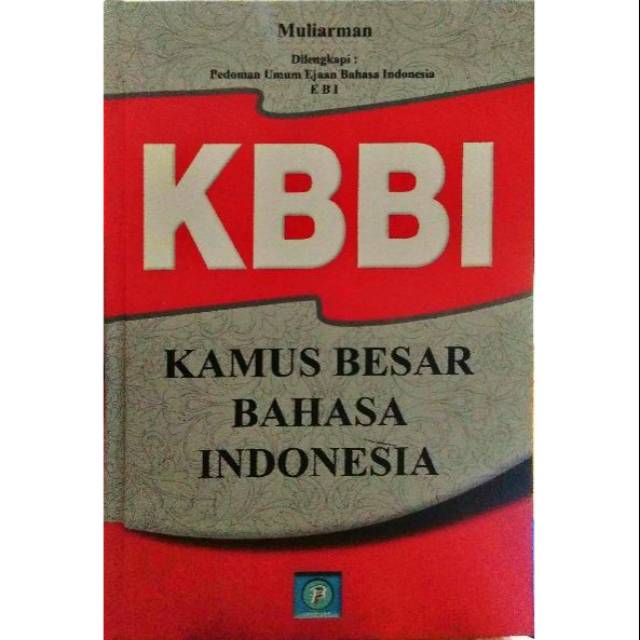 

KAMUS BESAR BAHASA INDONESIA.