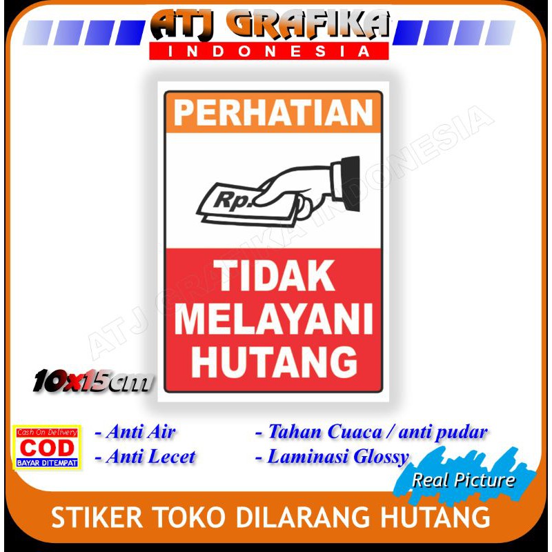 

stiker dilarang hutang Sticker cash only label toko pembayaran