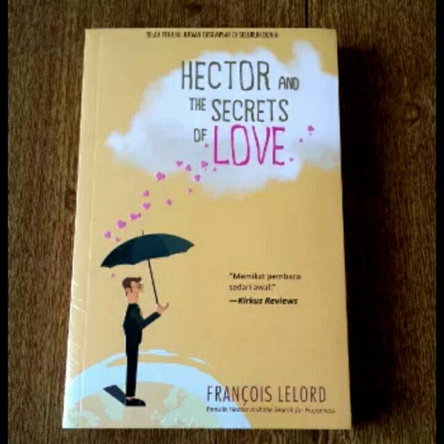 [Baca Deskripsi] Hector And The Secrets Of Love - Francois Lelord
