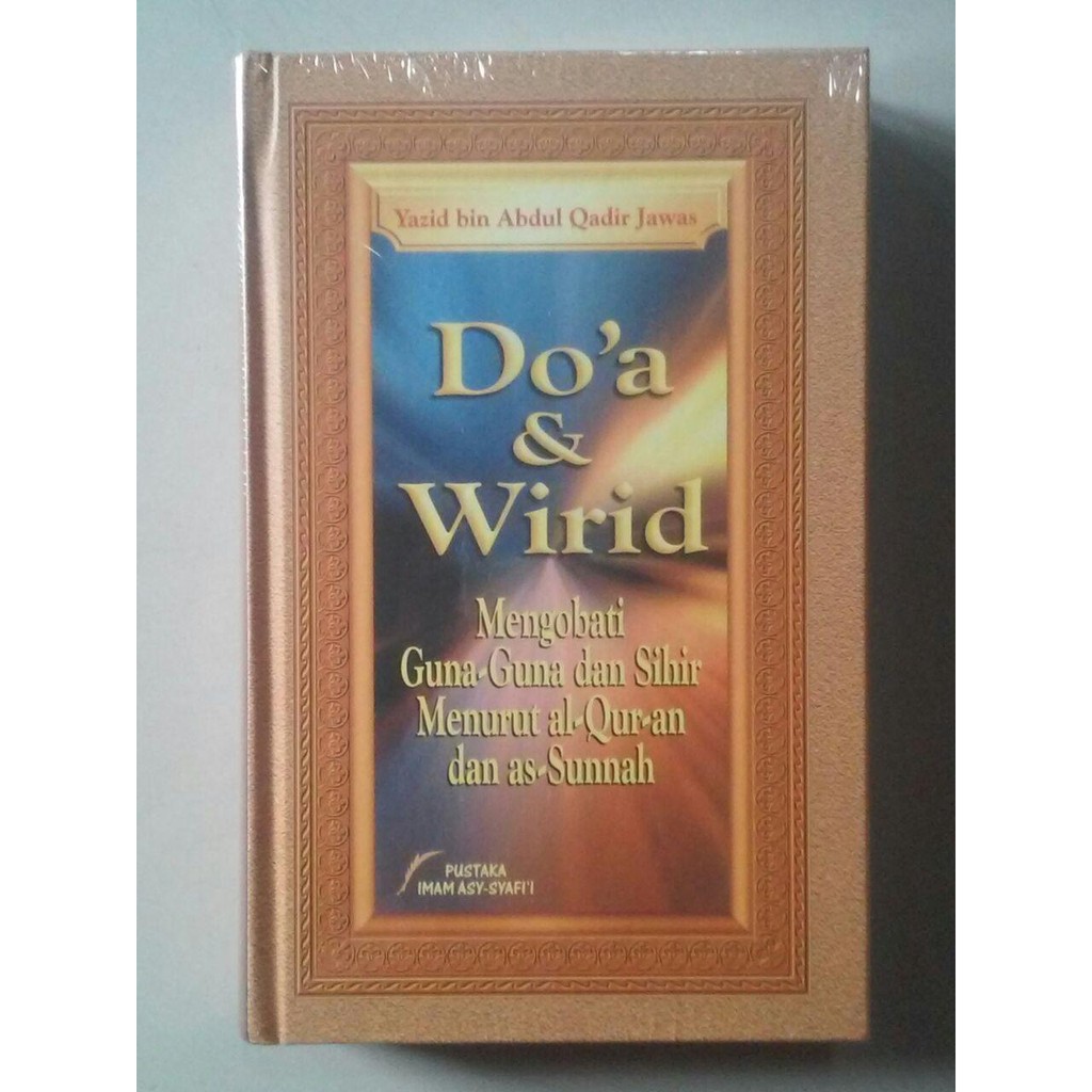 Buku Doa Dan Wirid Mengobati Guna Guna Dan Sihir Menurut Al Qur An Dan As Sunnah Shopee Indonesia