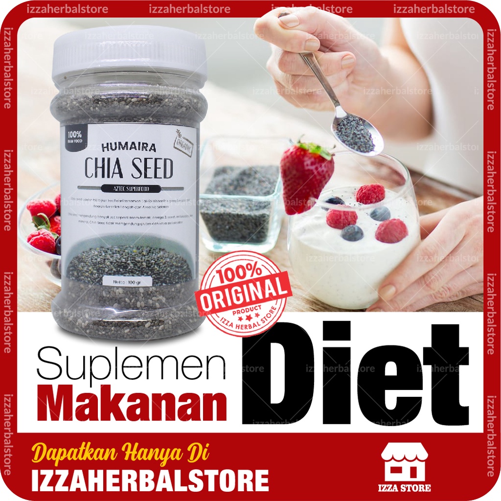 SUPLEMEN MAKANAN Chia Seed Organic Humaira Makanan Diet Dewasa Netto 100 gram PILIHAN TERBAIK