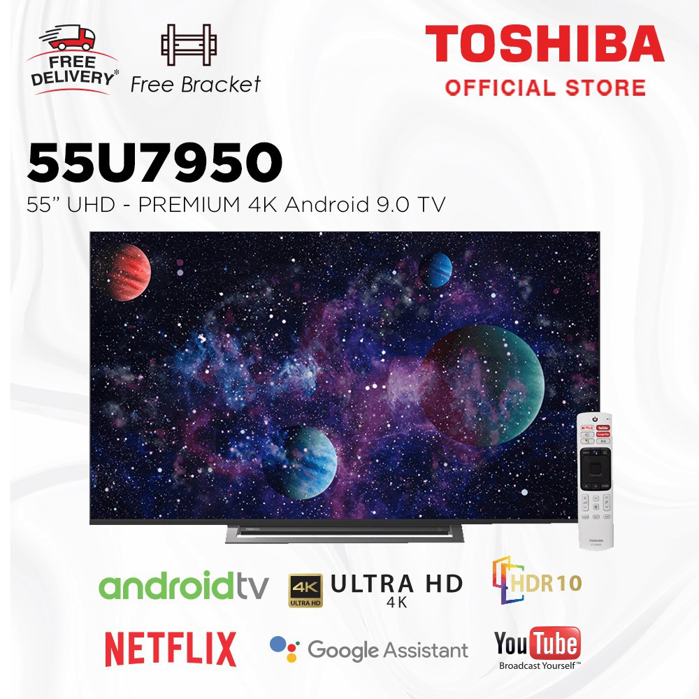 Toshiba 55 inch 4K LED TV Android 9.0 Smart TV Ultra HD UHD - Netflix