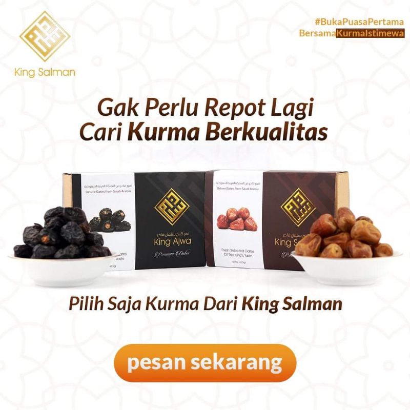 

DUO KURMA ISTIMEWA KING SALMAN