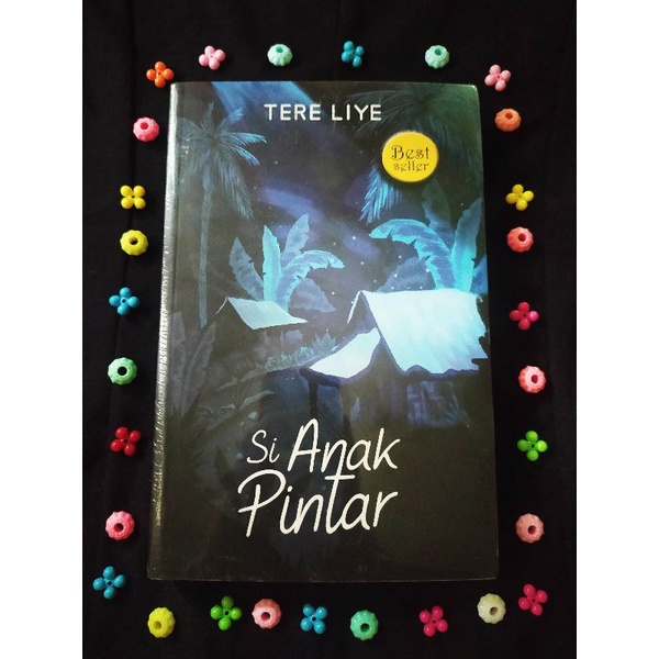 Buku Si Anak Pintar - Tere Liye