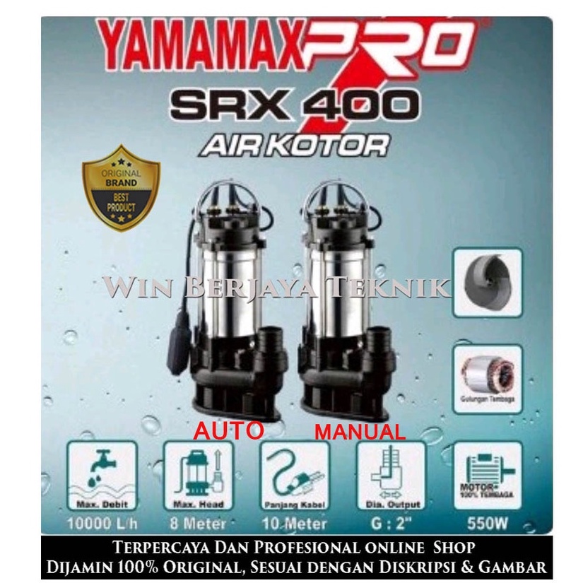 YAMAMAX PRO SRX 400 A Pompa Celup Air Kotor submersible YAMAMAX PRO SRX 400 auto