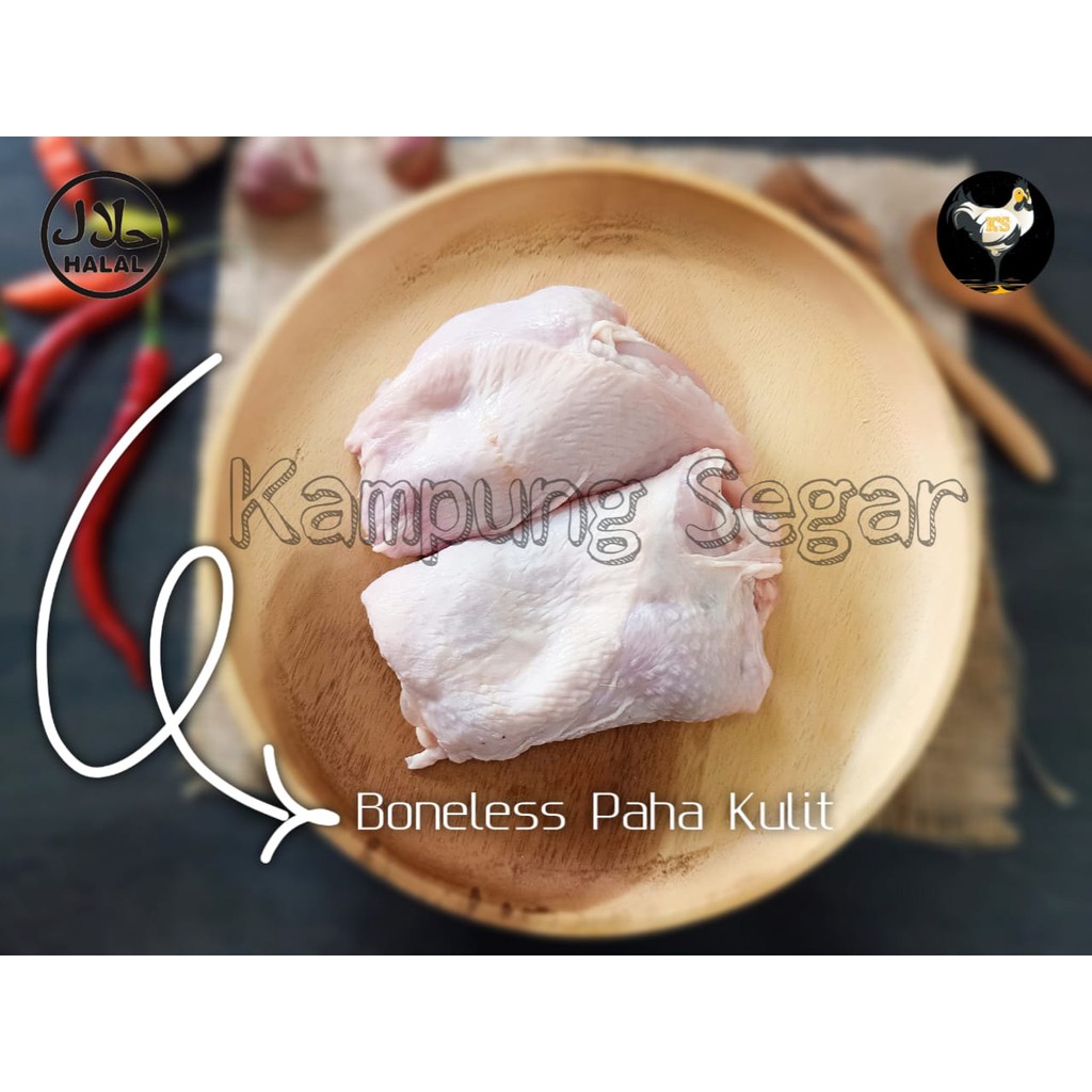 

PAHA AYAM FILLET KULIT / BONELESS PAHA AYAM KULIT / PAHA FILLET KULIT