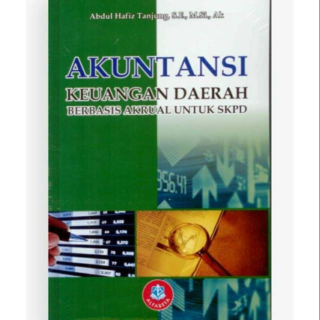 Buku Akuntansi Keuangan Daerah Berbasis Akrual Untuk Skpd Abdul Hafiz Tanjung Shopee Indonesia