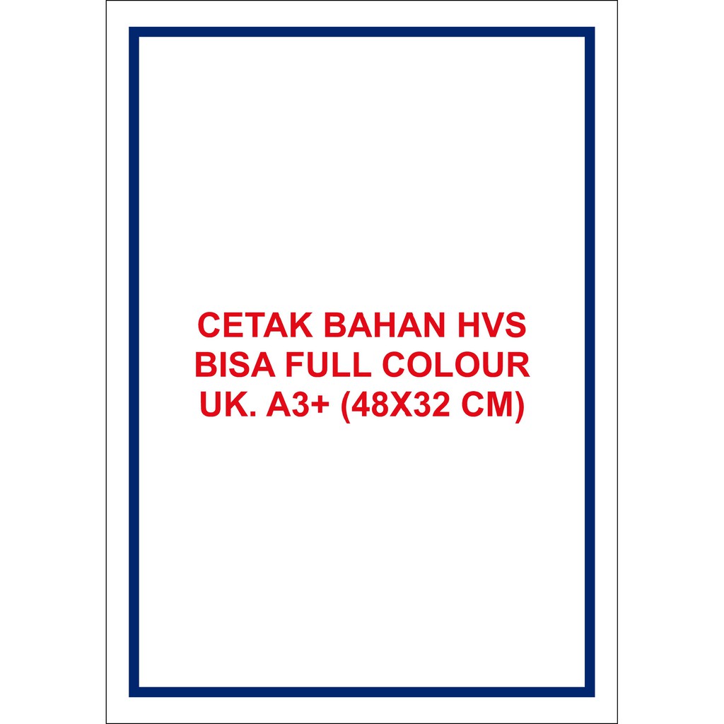 

CETAK BAHAN HVS 100 GR uk. A3