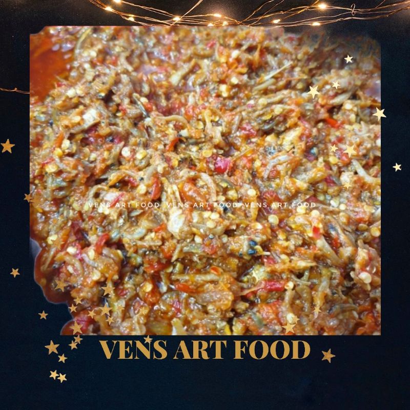 

VENS ART FOOD "Sambal Teri Matang" fresh tanpa pengawet dan pewarna buatan home made by chef Hotel