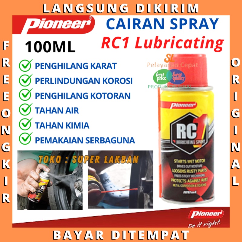 Cairan Penghilang Karat Pioneer RC1 Lubricating 100ml Pelumas Otomotif