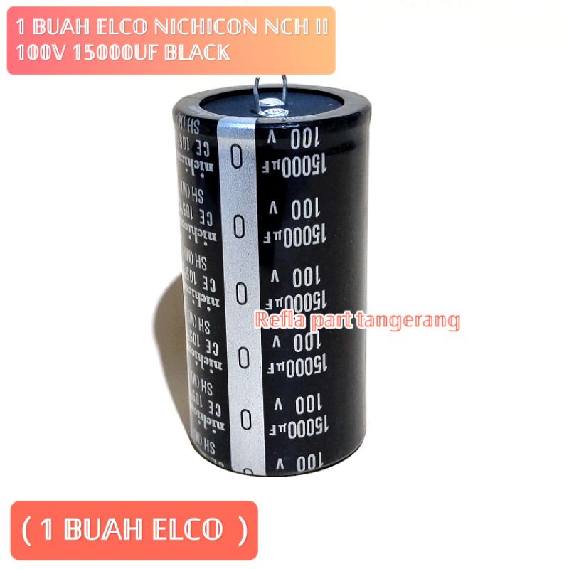 1 BUAH ELCO 100V 15000UF NICHICON BLACK FULL