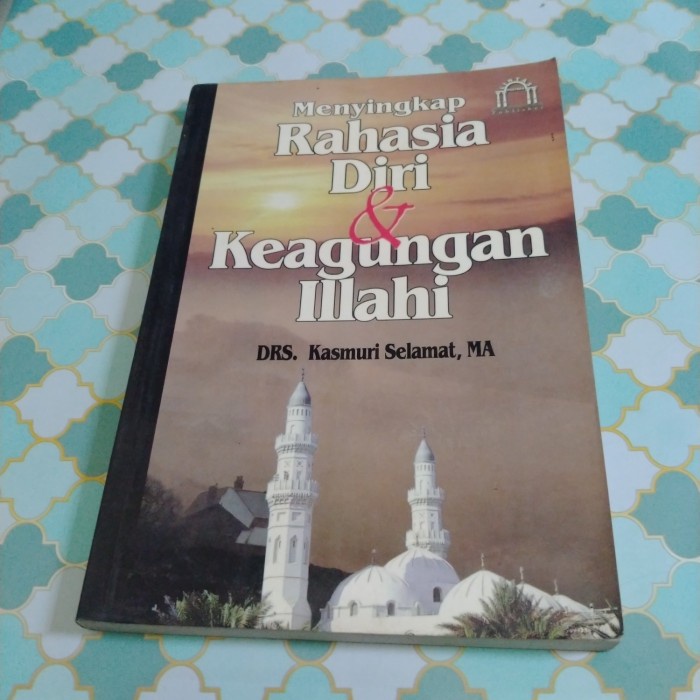 Buku menyingkap Rahasia Diri & keagungan Ilahi