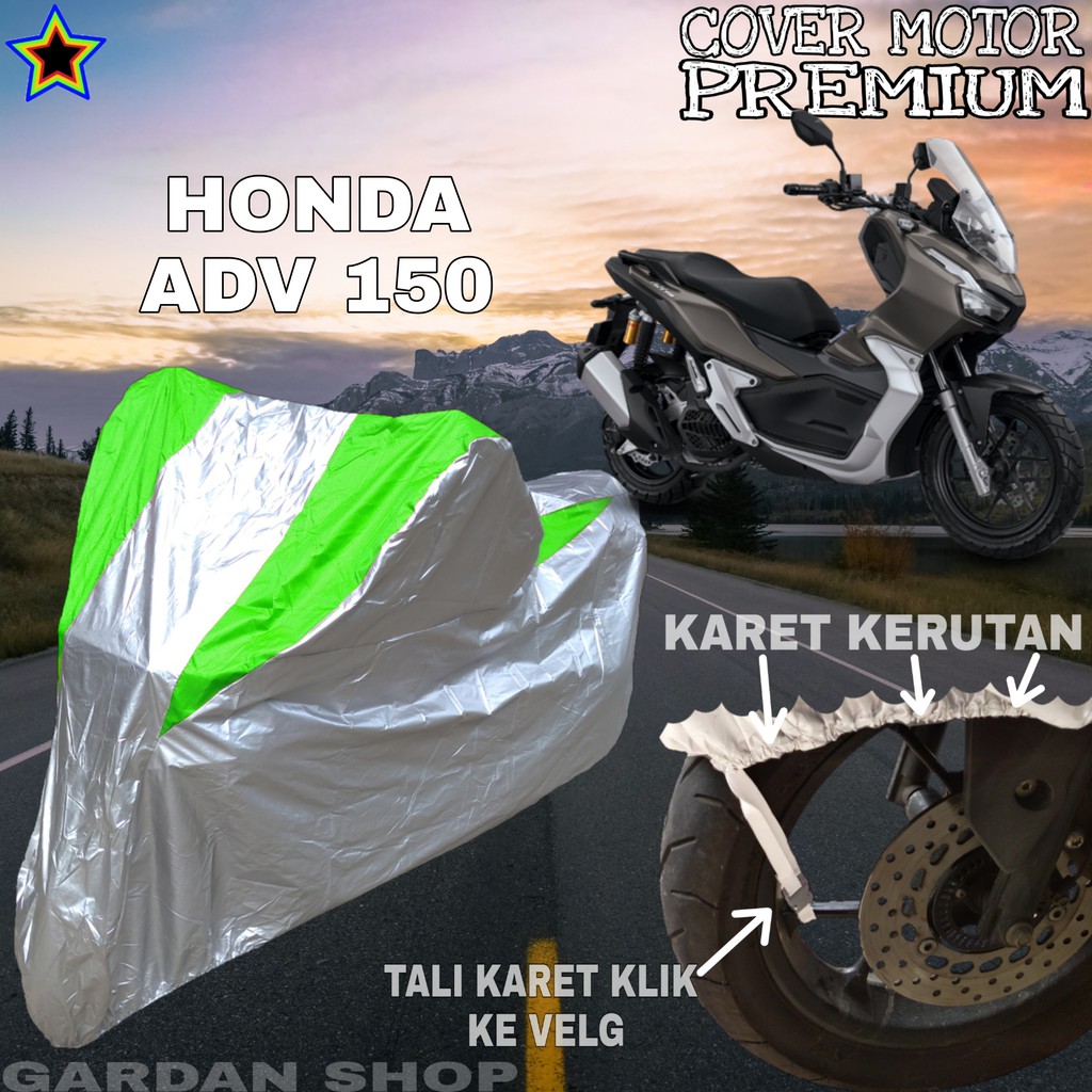 Sarung Motor HONDA ADV 150 Silver HIJAU Body Cover Penutup Pelindung Motor Honda Adv PREMIUM