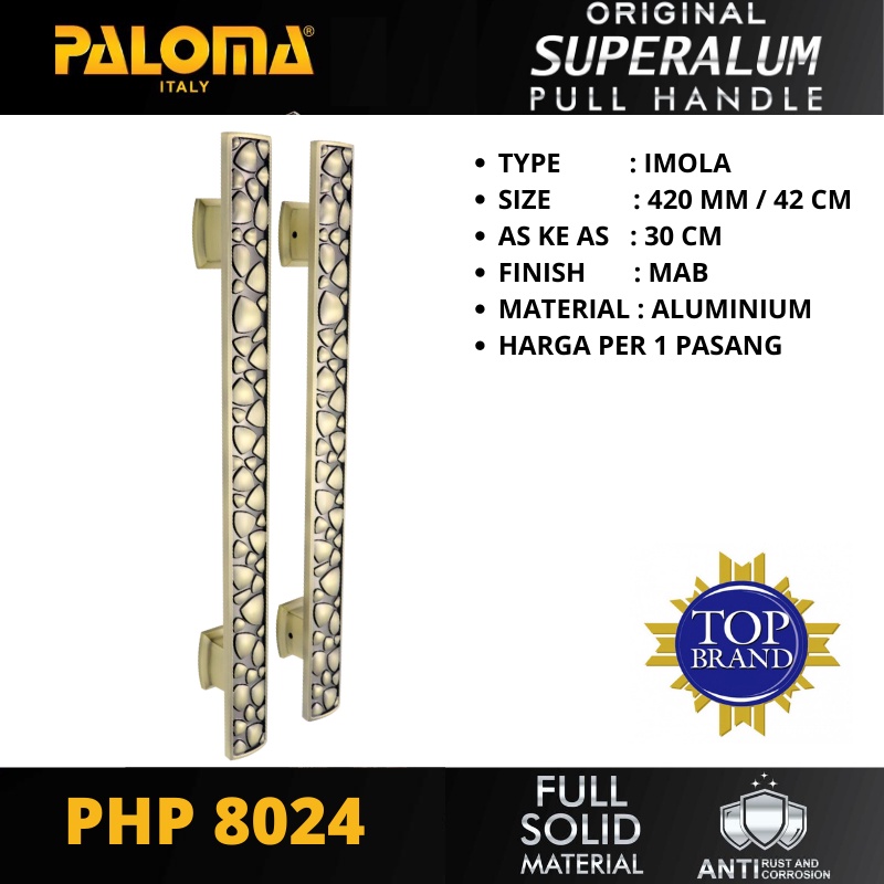 PALOMA PHP 8024 TARIKAN PINTU PULL HANDLE SUPERALUM IMOLA 420MM MAB