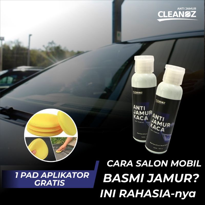 Cleanoz Pembersih Jamur di Kaca Mobil Penghilang Jamur Kaca Dan Body Bodi Mobil Efek Daun Talas Pali
