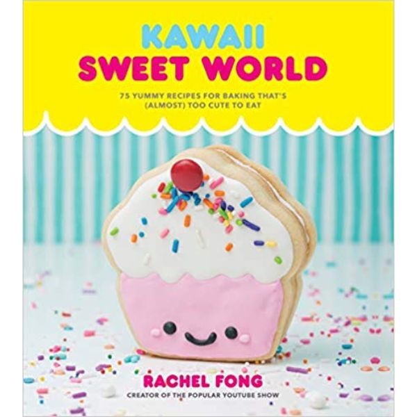 Kawaii Sweet World Cookbook - 9780525575429