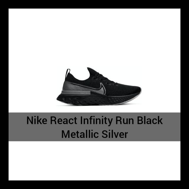 nike react infinity run black silver