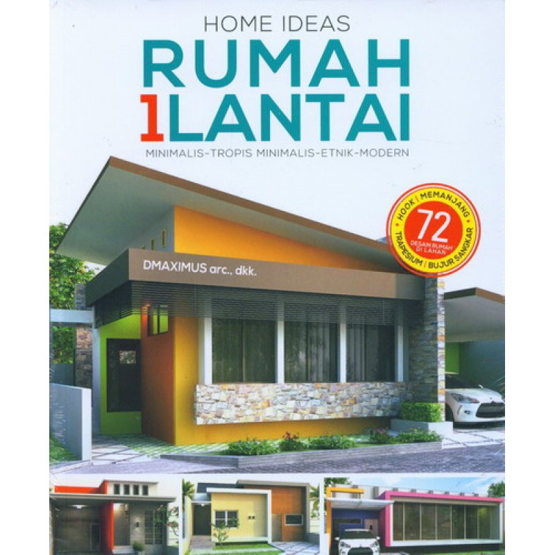 ARSITEKTUR DESAIN Rumah 1 Lantai (72 Desain Rumah Di Lahan)