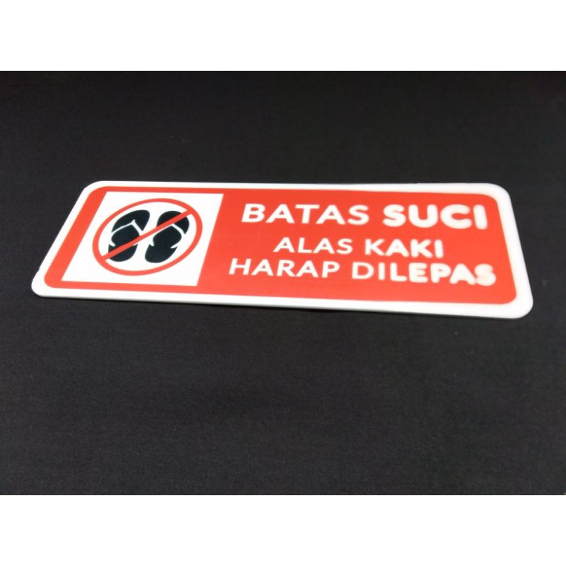 

sign batas suci acrylic