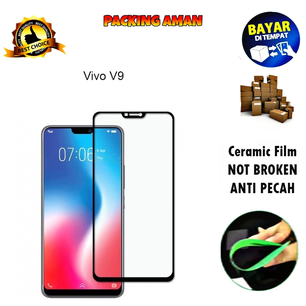 Tempered Glass Vivo V9 / V9 Pro / V9 Youth FULL COVER FULL SCREEN Ceramic Film Anti Gores